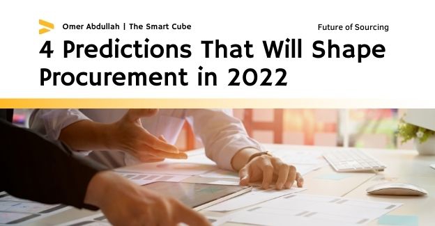 After an immensely challenging year, the stage is set for major procurement transformation in 2022.